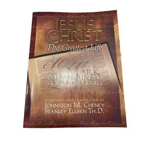 Jesus Christ: The Greatest Life - A Unique Blending of the Four Gospels PB (906)